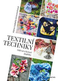 E-kniha Textilní techniky - Alena Isabella Grimmichová