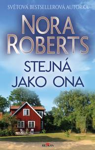 E-kniha Stejná jako ona - Nora Roberts