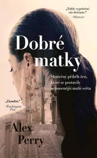 E-kniha Dobré matky - Alex Perry