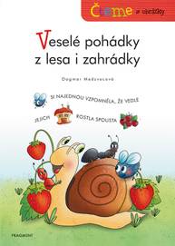 E-kniha Čteme s obrázky – Veselé pohádky z lesa i zahrádky - Dagmar Medzvecová