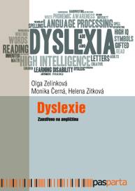 E-kniha Dyslexie - Monika Černá, Helena Zítková, Doc. PaedDr. Olga Zelinková