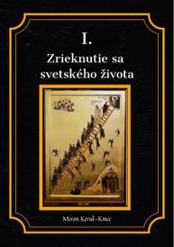 E-kniha Zrieknutie sa svetského života - Miron Keruľ-Kmec