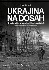 E-kniha Ukrajina na dosah - Irina Korotyč