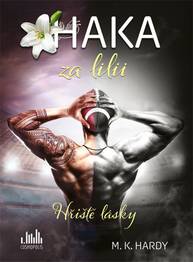 E-kniha Haka za lilii - M. K. Hardy