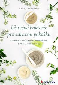 E-kniha Užitečné bakterie pro zdravou pokožku - Paula Simpson