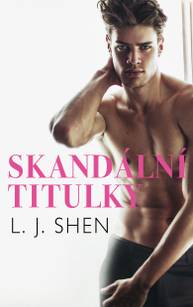 E-kniha Skandální titulky - L.J. Shen