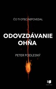 E-kniha Odovzdávanie ohňa - Peter Podlesný