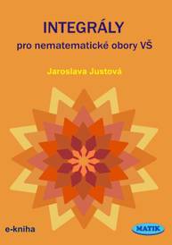 E-kniha Integrály pro nematematické obory VŠ - RNDr. Jaroslava Justová