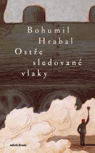 E-kniha Ostře sledované vlaky - Bohumil Hrabal