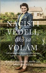 E-kniha Nacisti vedeli, ako sa volám - Magda Hellinger, Maya Lee, David Brewster