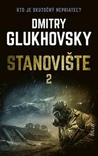 E-kniha Stanovište (2. diel) - Dmitry Glukhovsky