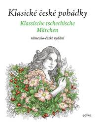 E-kniha Klasické české pohádky: německo-české vydání - Eva Mrázková