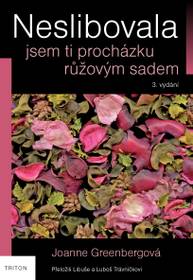 E-kniha Neslibovala jsem ti procházku růžovým sadem - Joanne Greenbergová