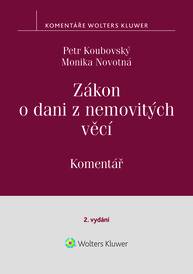 E-kniha Zákon o dani z nemovitých věcí č. 338/1992 Sb., 2. vydání, Komentář - Monika Novotná, Petr Koubovský