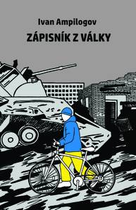 E-kniha Zápisník z války - Ivan Ampilogov