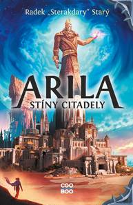 E-kniha Arila: Stíny Citadely - Radek Starý