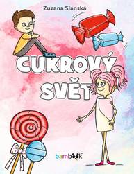 E-kniha Cukrový svět - Zuzana Slánská