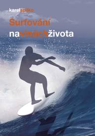 E-kniha Tvořivé myšlenky - žijte odvážně - Karel Spilko