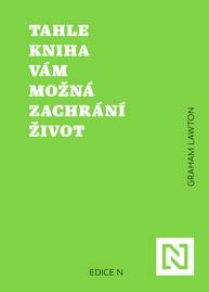 E-kniha Tahle kniha vám možná zachrání život - Graham Lawton