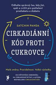 E-kniha Cirkadiánní kód proti cukrovce - Satchin Panda