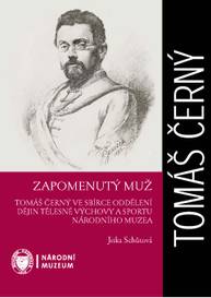 E-kniha Tomáš Černý: Zapomenutý muž - Jitka Schůtová