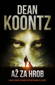 E-kniha Až za hrob - Dean Koontz