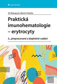 E-kniha Praktická imunohematologie - erytrocyty - Jiří Masopust, Martin Písačka