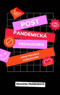 E-kniha Postpandemická pedagogika - Henrieta Holúbeková