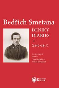 E-kniha Bedřich Smetana. Deníky / Diaries I (1840-1847) - Olga Mojžíšová, Tomáš Bernhard