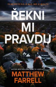 E-kniha Řekni mi pravdu - Matthew Farrell