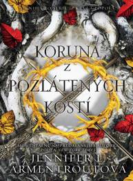 E-kniha Koruna z pozlátených kostí - (Jennifer L. Armentrout)