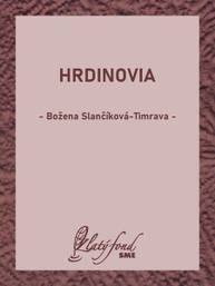 E-kniha Hrdinovia - Božena Slančíková-Timrava