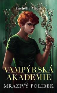 E-kniha Mrazivý polibek - Richelle Mead