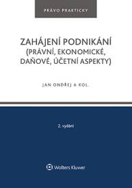 E-kniha Zahájení podnikání (právní, ekonomické, daňové, účetní aspekty), 2. vydání - autorů kolektiv