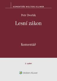 E-kniha Lesní zákon. Komentář. 2. vydání - Petr Dvořák