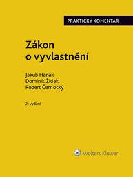 E-kniha Zákon o vyvlastnění (184/2006 Sb.). Praktický komentář - 2., přepracované a rozšířené vydání - autorů kolektiv