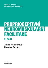 E-kniha Proprioceptivní neuromuskulární facilitace 2. část - Dagmar Pavlů, Jiřina Holubářová