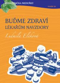 E-kniha Buďme zdraví lékařům navzdory - Ludmila Eleková