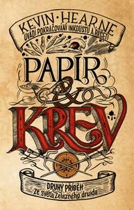 E-kniha Papír a krev - Kevin Hearne