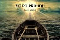 E-kniha Žít po proudu - Karel Spilko