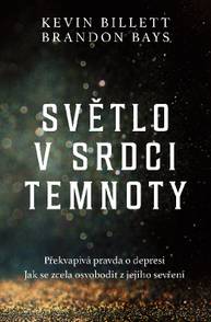 E-kniha Světlo v srdci temnoty - Kevin Billett