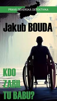 E-kniha Kdo zabil tu babu? - Jakub Bouda