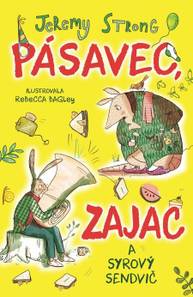 E-kniha Pásavec, zajac a syrový sendvič - Jeremy Strong