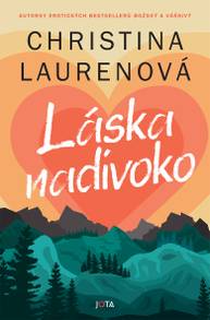 E-kniha Láska nadivoko - Christina Laurenová