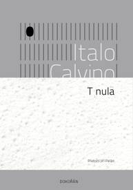 E-kniha T nula - Italo Calvino