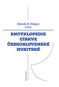 E-kniha Encyklopedie Církve československé husitské - Zdeněk R. Nešpor