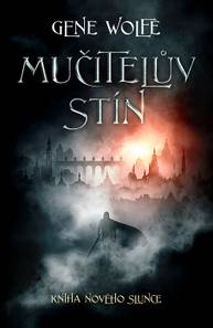 E-kniha Mučitelův stín - Gene Wolfe