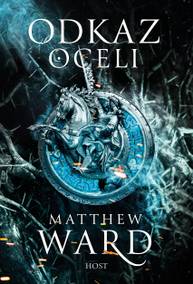 E-kniha Odkaz oceli - Matthew Ward