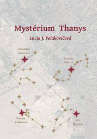 E-kniha Mystérium Thanys - Lucia J. Polakovičová