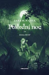 E-kniha Poslední noc - Zara M.P. Cole